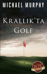 Krallık'ta Golf (25. Yıl Özel Baskı)