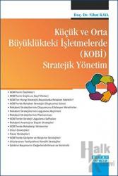 Küçük ve Orta Büyüklükteki İşletmelerde (KOBİ) Stratejik Yönetim
