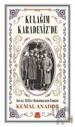 Kulağım Karadeniz'de