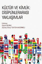 Kültür ve Kimlik: Disiplinlerarası Yaklaşımlar