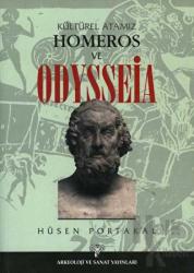 Kültürel Atamız Homeros ve Odysseia