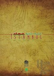 Kültürler Başkenti İstanbul (Ciltli)