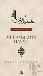 Kur’an’a Göre Hz. Muhammed’in Hayatı (2 Cilt Takım) (Ciltli)