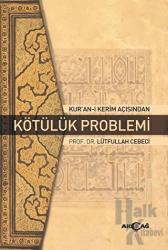 Kur'an-ı Kerim Açısından Kötülük Problemi