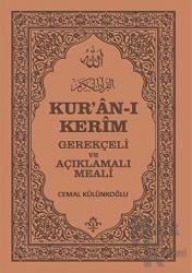 Kur'an-ı Kerim, Gerekçeli ve Açıklamalı Meali (Ciltli)