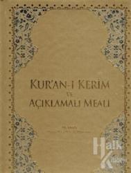 Kur'an-ı Kerim ve Açıklamalı Meali (Ciltli)