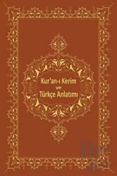 Kur'an-ı Kerim ve Türkçe Anlatımı
