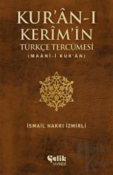 Kur'an-ı Kerim'in Türkçe Tercümesi (Ciltli)