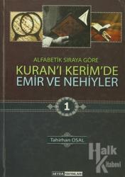 Kuran'ı Kerim'de Emir ve Nekiyler (3 Cilt Takım) (Ciltli)