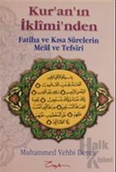 Kur'an'ın İkliminden Fatiha ve Kısa Surelerin Meal ve Tefsiri