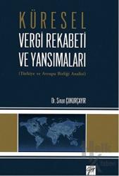 Küresel Vergi Rekabeti ve Yansımaları Türkiye ve Avrupa Birliği Analizi