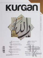 Kurgan Edebiyat Dergisi Sayı: 49 Mayıs - Haziran 2019