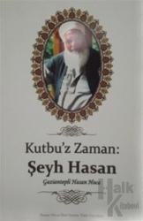 Kutbu'z Zaman - Şeyh Hasan