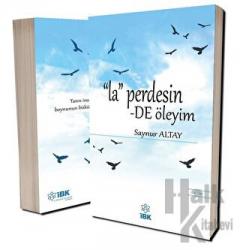 La Perdesinde Öleyim