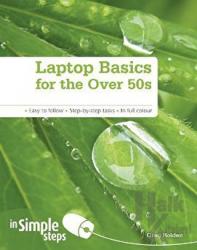 Laptop Basics for the Over 50s in Simple Steps