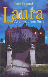 Laura - Aventerra’nın Sırrı (Ciltli)