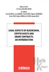 Legal Aspects of Blockchain, Crypto Assets and Smart Contracts: An Introduction (Ciltli)