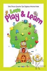 Let's Play and Learn Okul Öncesi Çocuklar İçin İngilizce Aktivite Kitabı