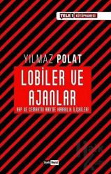 Lobiler ve Ajanlar