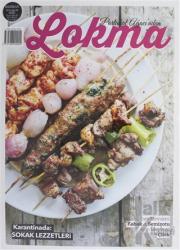 Lokma Aylık Yemek Dergisi Sayı: 67 Haziran 2020