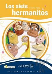 Los siete hermanitos +Audio descargable (LEEF Nivel-3) 7-10 yaş İspanyolca Okuma Kitabı