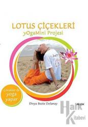 Lotus Çiçekleri YogaMini Projesi Çocuklar da Yoga Yapar