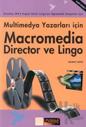 Macromedia Director ve Lingo  Multimedya Yazarları İçin