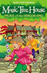 Magic Tree House 14: Palace of the Dragon King