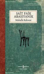 Mahalle Kahvesi (Şömizli) (Ciltli) Modern Türk Edebiyatı Klasikleri