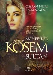 Mahpeyker Kösem Sultan