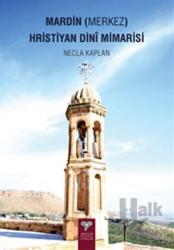 Mardin (Merkez) Hristiyan Dini Mimarisi