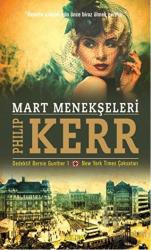 Mart Menekşeleri Dedektif Bernie Gunther - 1