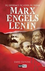 Marx, Engels, Lenin Üç Devrimci, Üç Lider, Üç İnsan