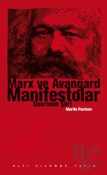 Marx ve Avangard Manifestolar (Ciltli) Devrimin Şiiri