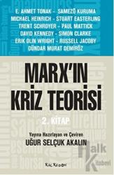 Marx'ın Kriz Teorisi 2. Kitap