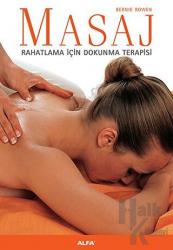 Masaj Rahatlamak İçin Dokunma Terapisi