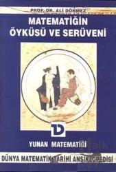 Matematiğin Öyküsü ve Serüveni 4. Cilt Yunan Matematiği Dünya Matematik Tarihi Ansiklopedisi (Ciltli)