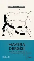 Mavera Dergisi - Edebiyat Alanındaki Bir Buluşma Yeri