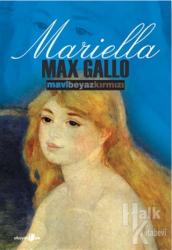 Max Gallo Üçlemesi 3 Kadın (3 Kitap Takım) (Sarah, Mathilde, Mariella ) Mavi, Beyaz, Kırmızı