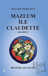 Mazlum İle Claudette (Klodet)
