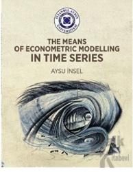 Means of Econometric Modelling in Time Series