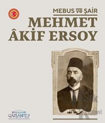 Mebus Ve Şair : Mehmet Akif Ersoy