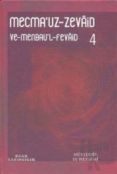 Mecma’uz-Zevaid ve Menbau’l-Fevaid 4 (Ciltli)