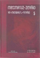 Mecma’uz-Zevaid ve Menbau’l-Fevaid 5 (Ciltli)