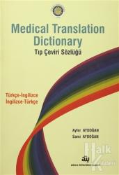 Medical Translation Dictionary Tıp Çeviri Sözlüğü