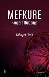 Mefkure 3 - Hangara Hingonga