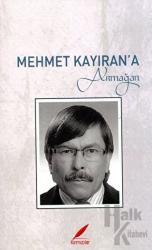 Mehmet Kayıran’a Armağan