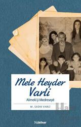 Mele Heyder Varli - Alimeki ji Medreseye