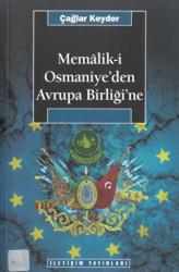 Memalik-i Osmaniye’den Avrupa Birliğine