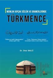 Memluk Kıpçak Sözlük ve Gramerlerinde Türkmence